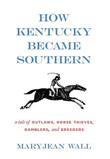 Couverture_How Kentucky Became Southern