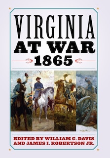 Front cover_Virginia At War, 1865