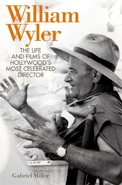 Front cover_William Wyler