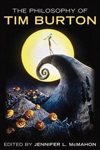 Front cover_The Philosophy of Tim Burton