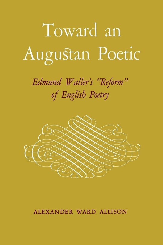 Front cover_Toward An Augustan Poetic