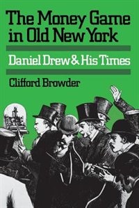 Front cover_The Money Game In Old New York
