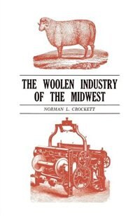 Couverture_The Woolen Industry Of The Midwest