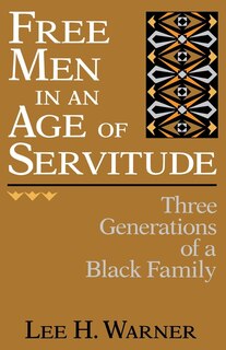 Front cover_Free Men In An Age Of Servitude