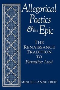 Front cover_Allegorical Poetics And The Epic