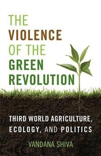 Front cover_The Violence Of The Green Revolution
