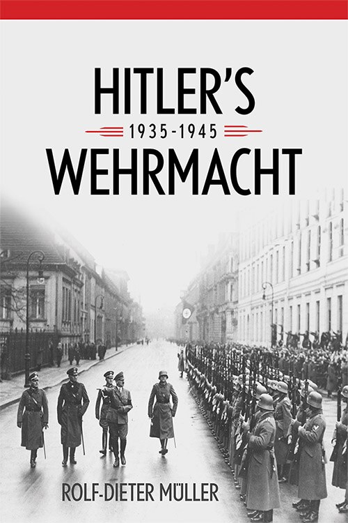 Front cover_Hitler's Wehrmacht, 1935?1945