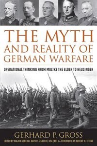 Front cover_The Myth and Reality of German Warfare