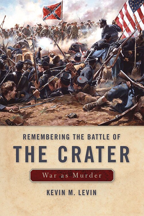 Front cover_Remembering The Battle Of The Crater