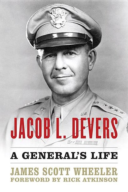 Jacob L. Devers: A General's Life de Rick Atkinson