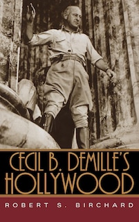 Front cover_Cecil B. Demille's Hollywood