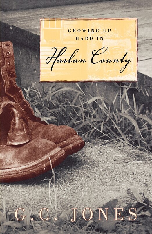 Couverture_Growing Up Hard In Harlan County