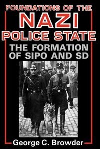 Couverture_Foundations Of The Nazi Police State