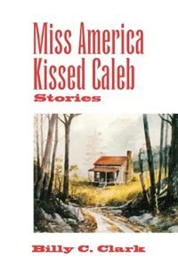 Front cover_Miss America Kissed Caleb