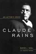 Claude Rains: An Actor's Voice