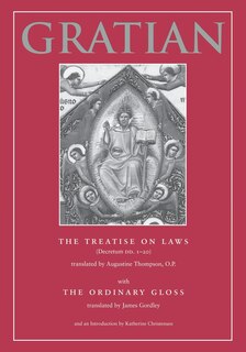 Couverture_The Treatise on Laws (Decretum DD. 1-20) with the Ordinary Gloss