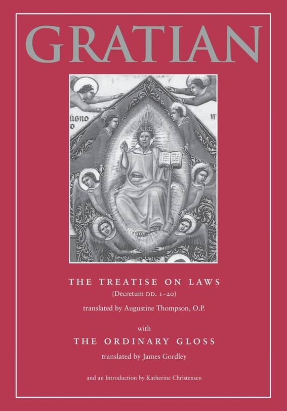 Couverture_The Treatise on Laws (Decretum DD. 1-20) with the Ordinary Gloss