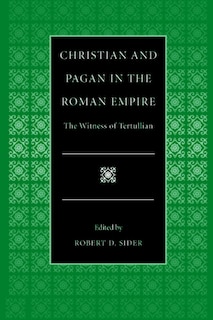 Couverture_Christian And Pagan In The Roman Empire