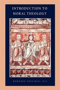 Introduction To Moral Theology