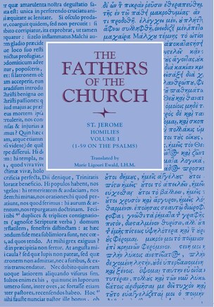 Homilies, Volume 1 (1-59 on the Psalms)