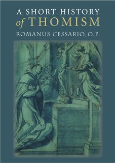 Front cover_A Short History of Thomism