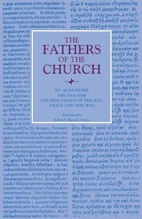 Front cover_The Teacher; The Free Choice of the Will; Grace and Free Will