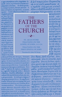 Front cover_Tractates on the Gospel of John, 112-124; Tractates on the First Epistle of John