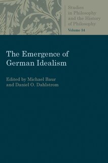 Front cover_The Emergence of German Idealism