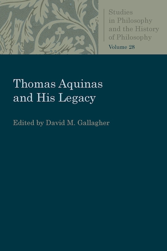 Front cover_Thomas Aquinas and His Legacy