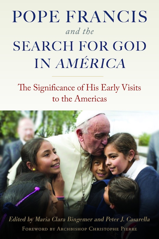 Couverture_Pope Francis and The Search for God in América