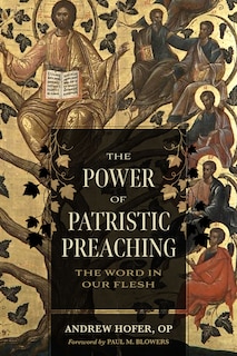 Front cover_The Power of Patristic Preaching