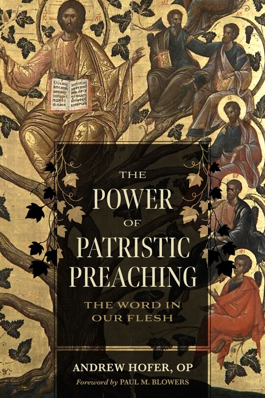 Front cover_The Power of Patristic Preaching