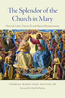 Front cover_The Splendor of the Church in Mary