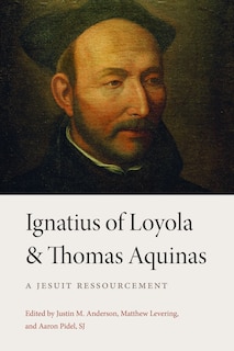 Front cover_Ignatius of Loyola and Thomas Aquinas