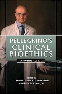 Front cover_Pellegrino's Clinical Bioethics