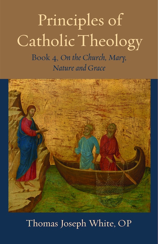 Front cover_Principles of Catholic Theology, Book 4