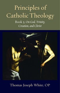 Front cover_Principles of Catholic Theology, Book 3
