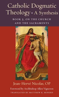 Front cover_Catholic Dogmatic Theology: A Synthesis