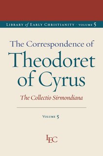 Front cover_The Correspondence of Theodoret of Cyrus