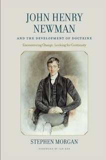 Front cover_John Henry Newman and the Development of Doctrine