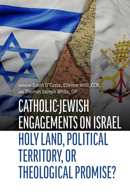 Front cover_Catholic - Jewish Engagements on Israel