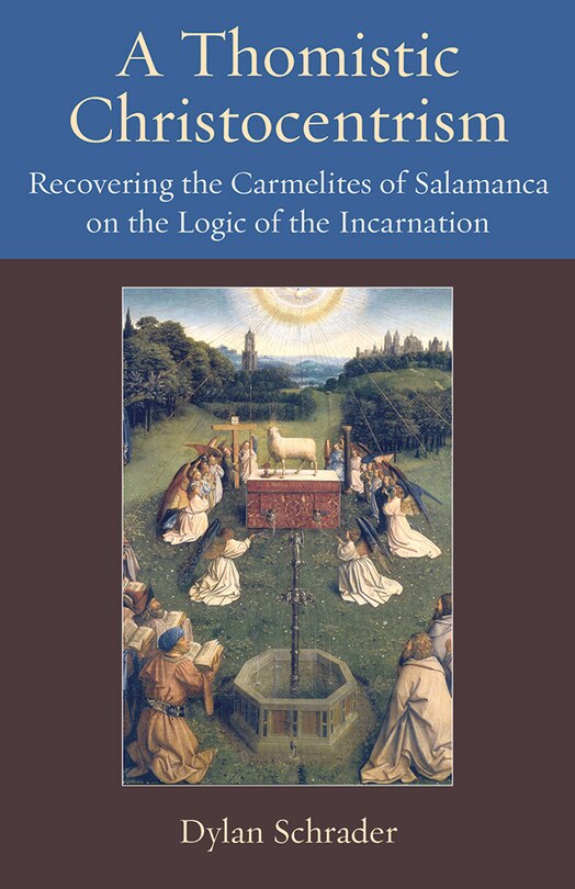 Front cover_A Thomistic Christocentrism