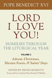 Couverture_Lord I Love You! Homilies through the Liturgical Year