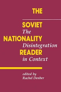 Front cover_The Soviet Nationality Reader
