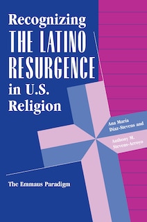 Couverture_Recognizing The Latino Resurgence In U.s. Religion