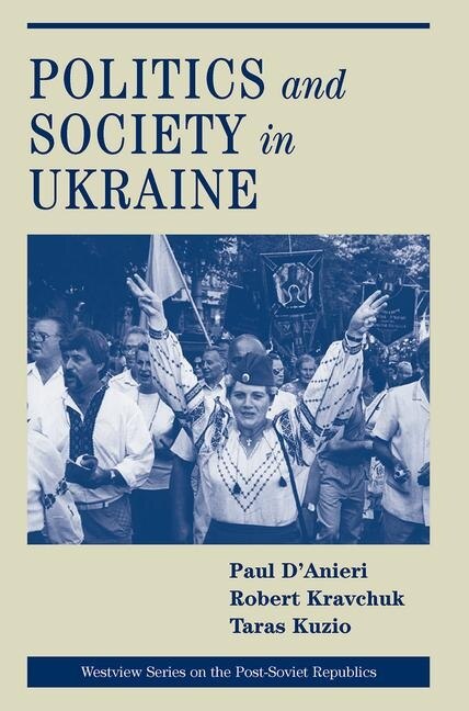 Front cover_Politics And Society In Ukraine