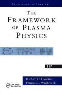 Couverture_The Framework of Plasma Physics