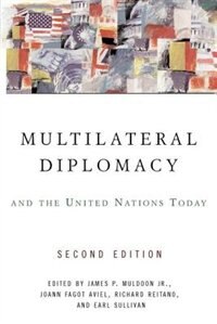 Front cover_Multilateral Diplomacy And The United Nations Today