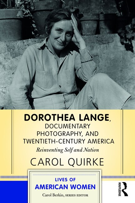 Couverture_Dorothea Lange, Documentary Photography, And Twentieth-century America