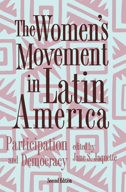 Front cover_The Women's Movement In Latin America